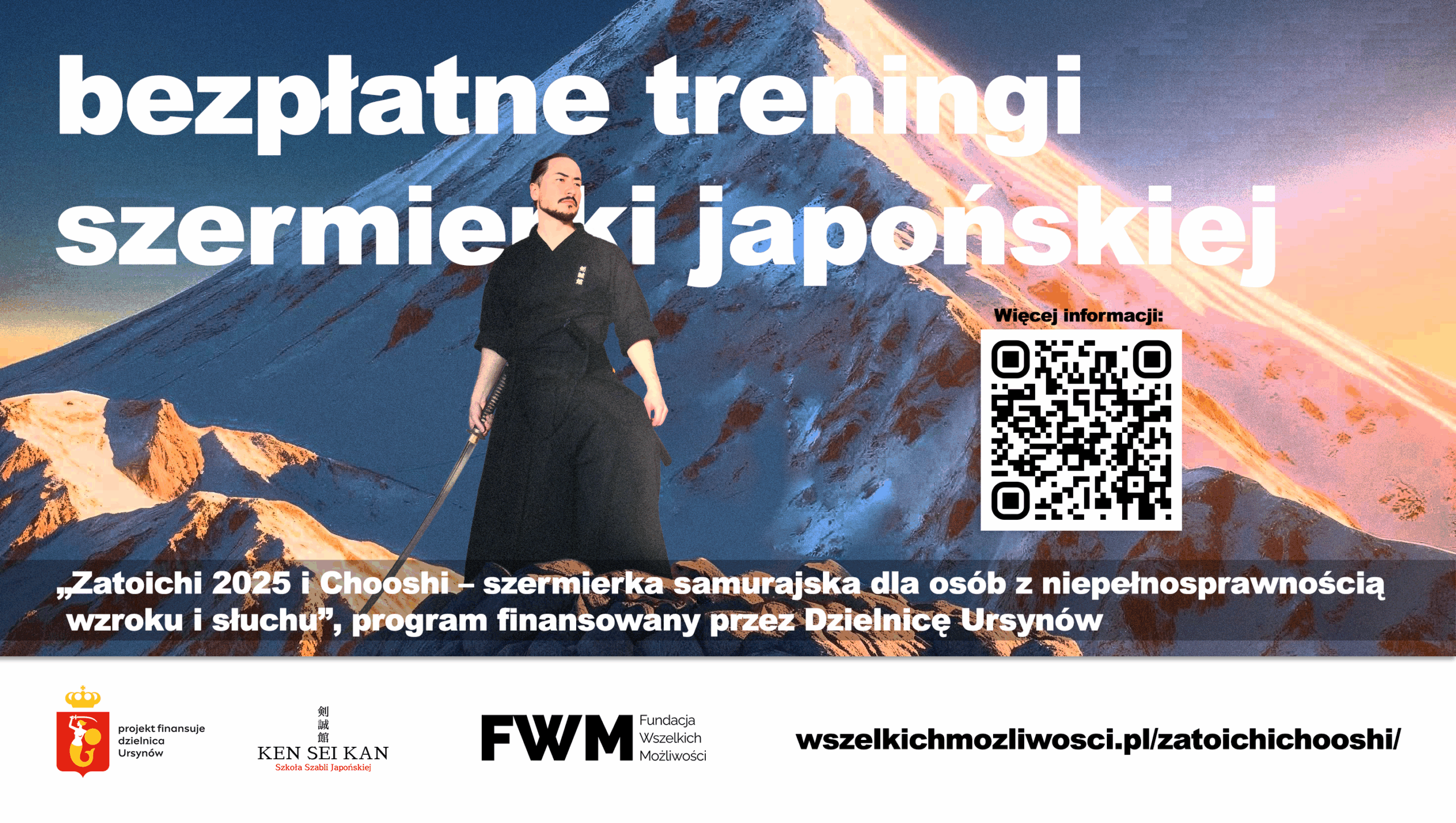 „Zatoichi 2025 i Chooshi – szermierka samurajska dla osób z niepełnosprawnością wzroku i słuchu”, program finansowany przez Dzielnicę Ursynów